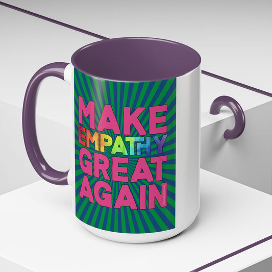 Bespattered Facade Make Empathy Great Again Colorful Rainbow Mugs | Eight Colors | 11oz or 15oz