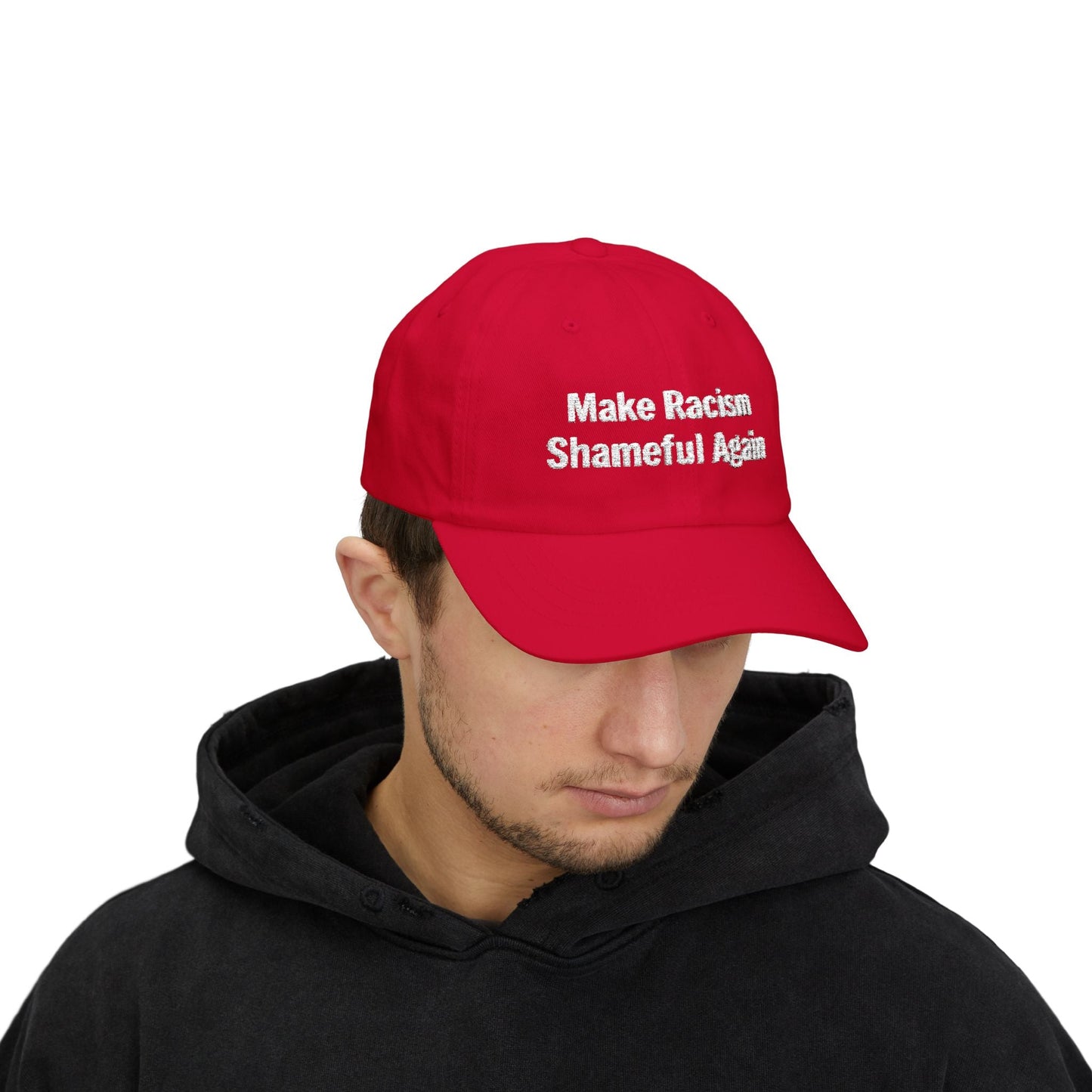 The Anti-MAGA Embroidered Hat Collection: Make Racism Shameful Again | 10 Colors